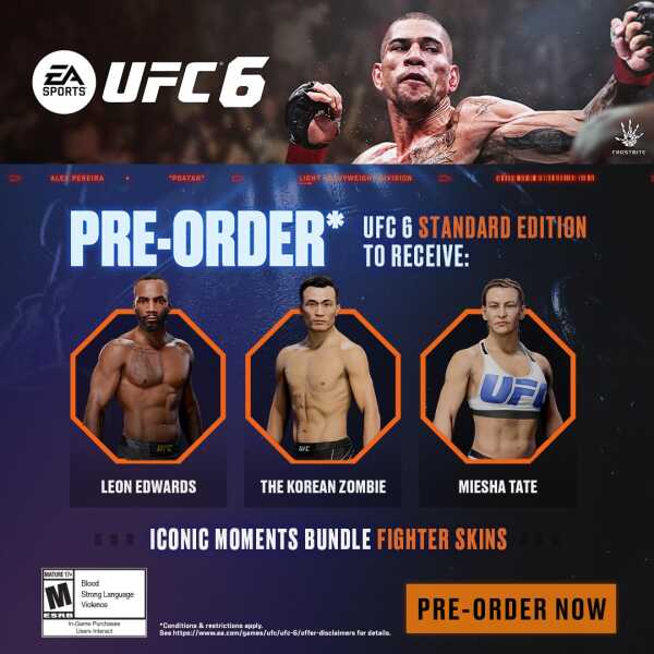 UFC 6 pre-order promotional image featuring fighters and exclusive skins for game enthusiasts.