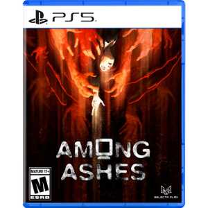Among Ashes