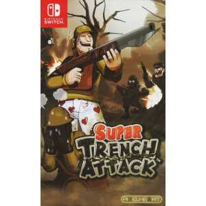 Super Trench Attack